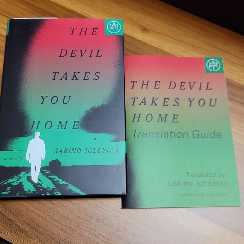 The Devil Takes You Home