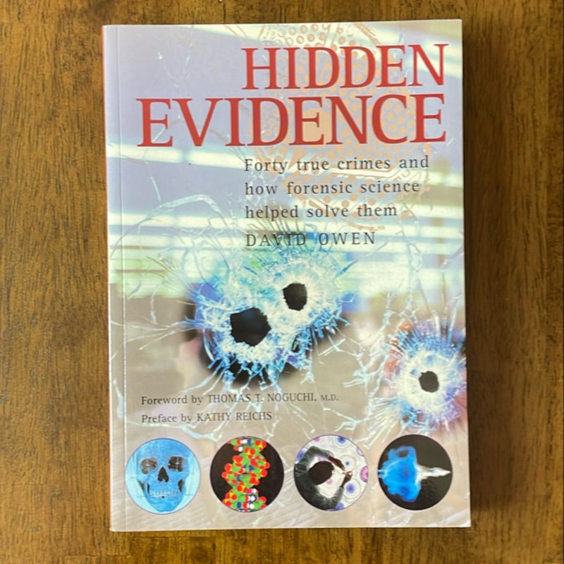 Hidden Evidence by David Owen, Kathy Reichs, Thomas T. Noguchi