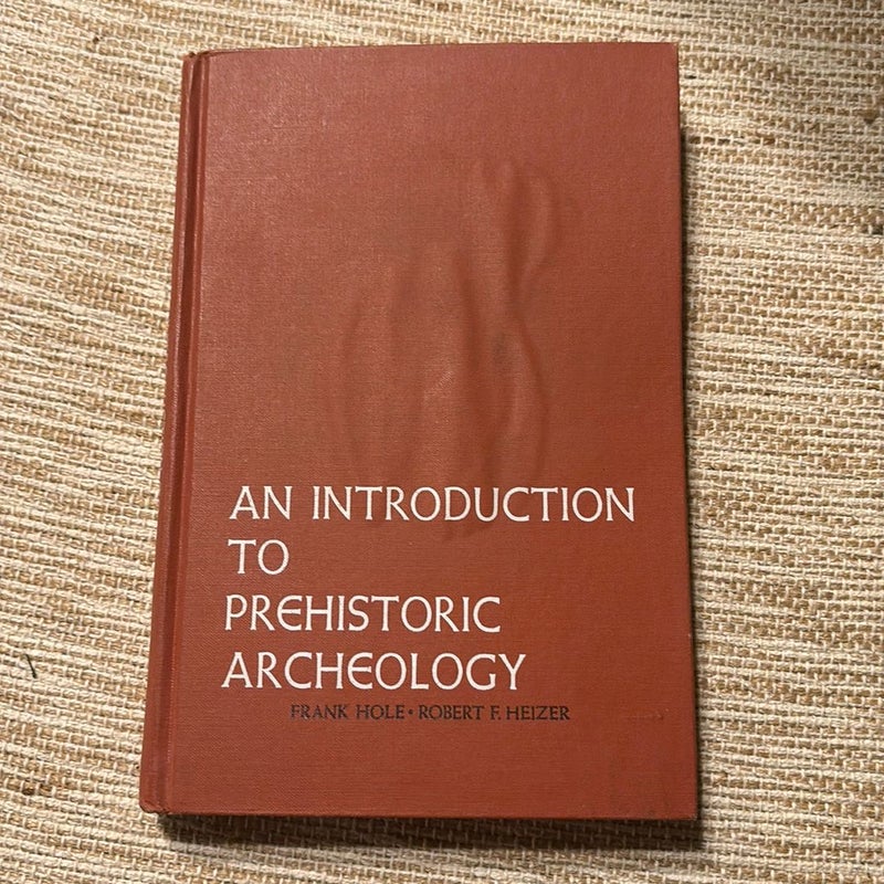 An introduction to prehistoric archaeology