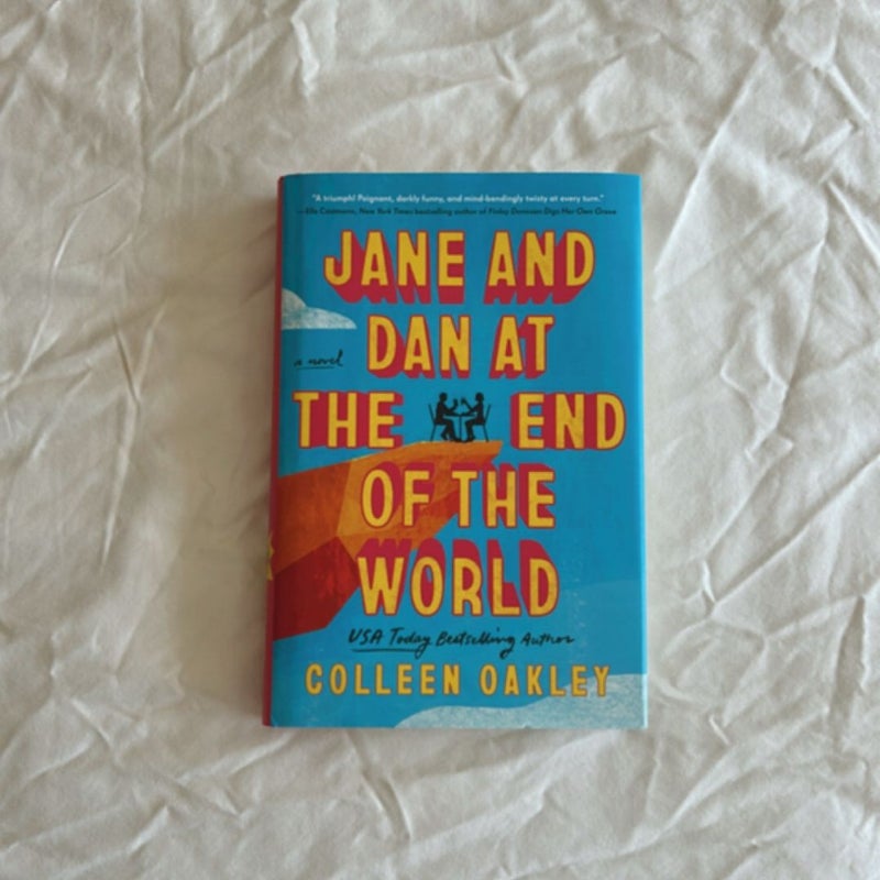 Jane and Dan at the End of the World