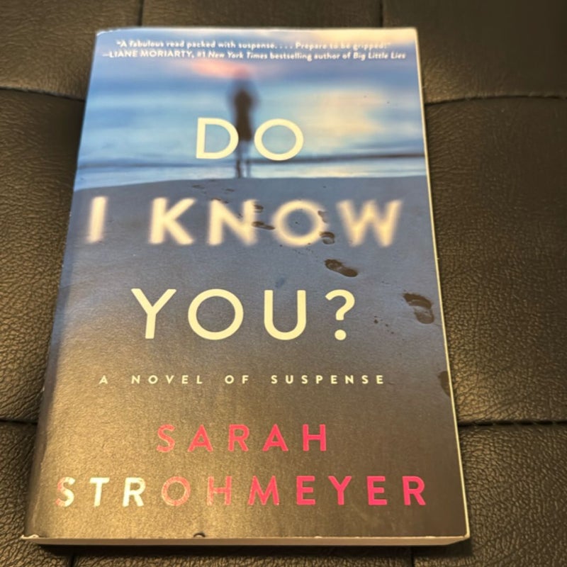 Do I Know You?