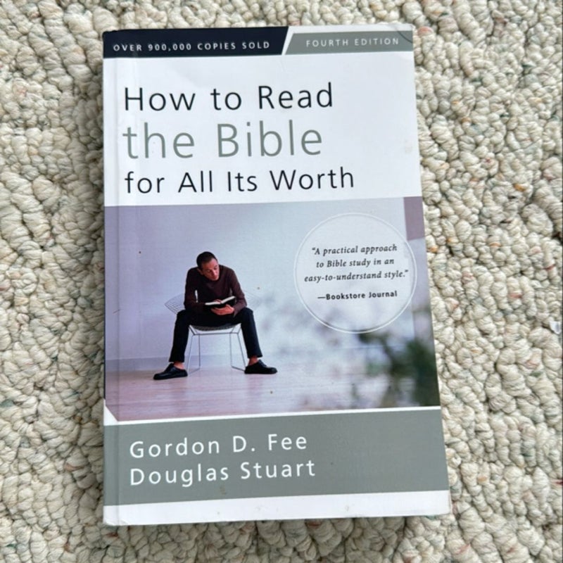 How to Read the Bible for All Its Worth [Fourth Edition]