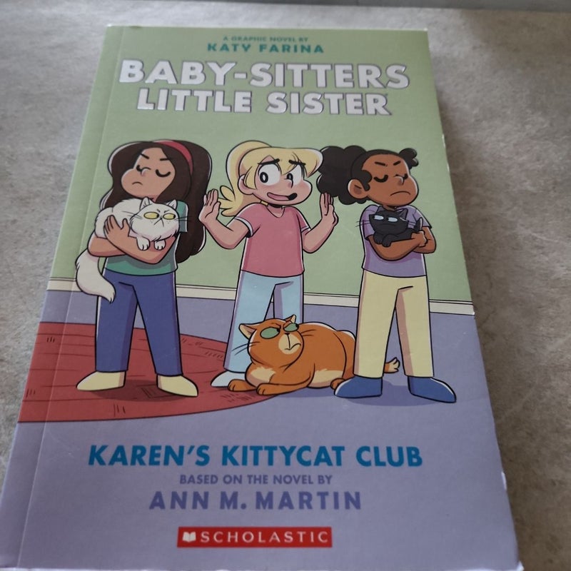 Karen's Kittycat Club (Baby-Sitters Little Sister Graphic Novel #4)