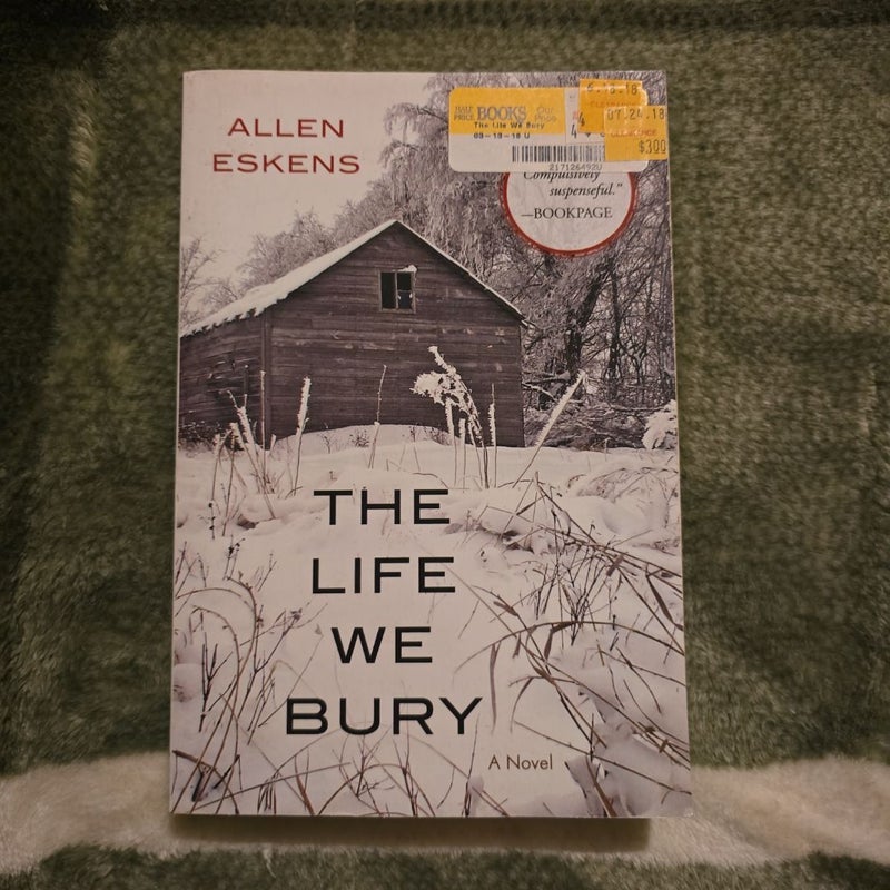 The Life We Bury