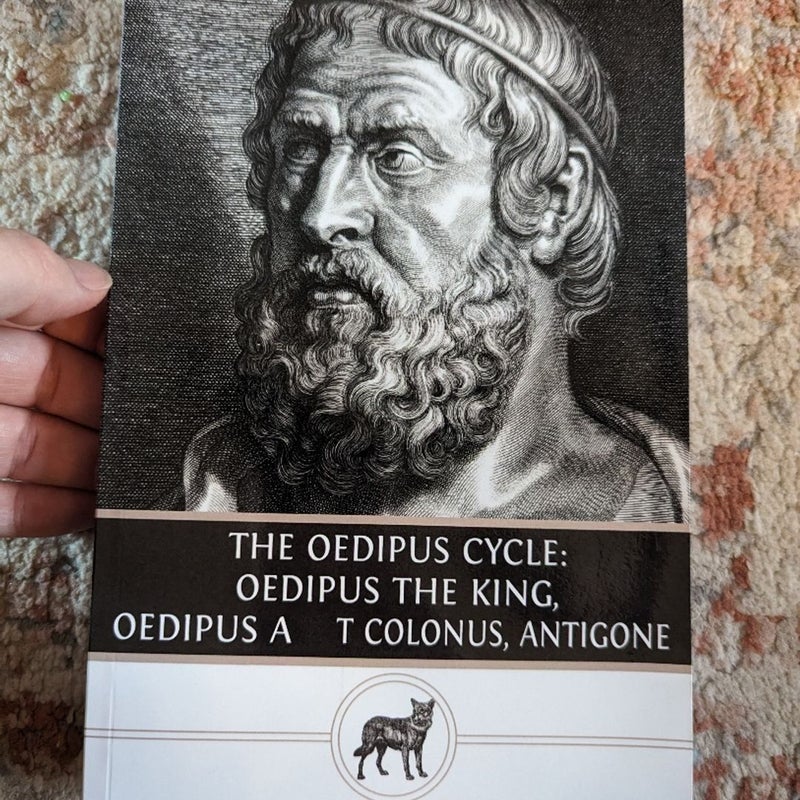 The Oedipus Cycle: Oedipus The King 