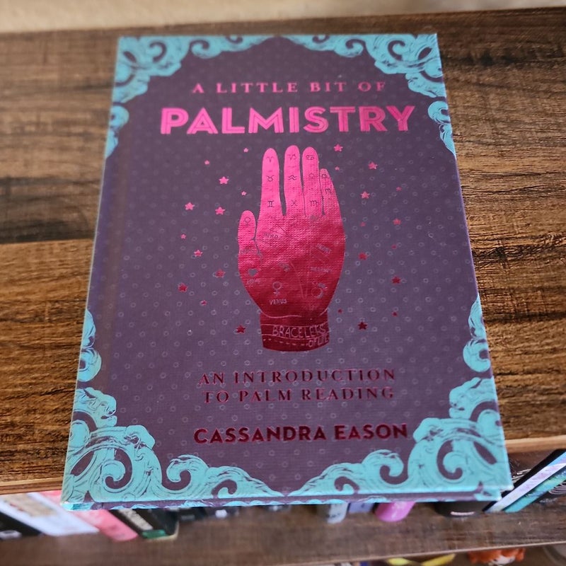 A Little Bit of Palmistry