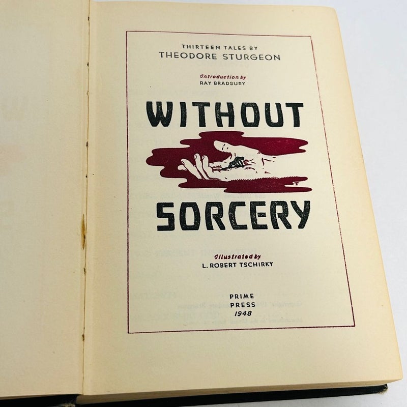Without Sorcery 