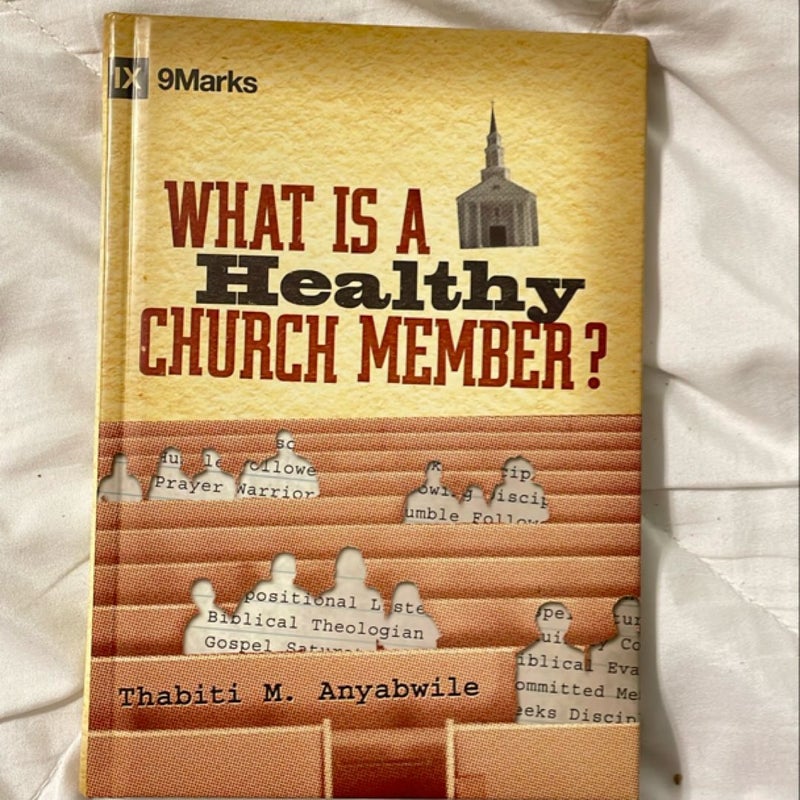 What Is a Healthy Church Member?