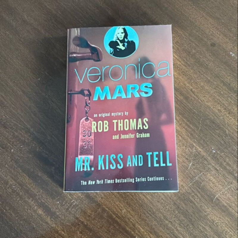 Veronica Mars 2: an Original Mystery by Rob Thomas