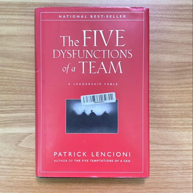 The Five Dysfunctions of a Team