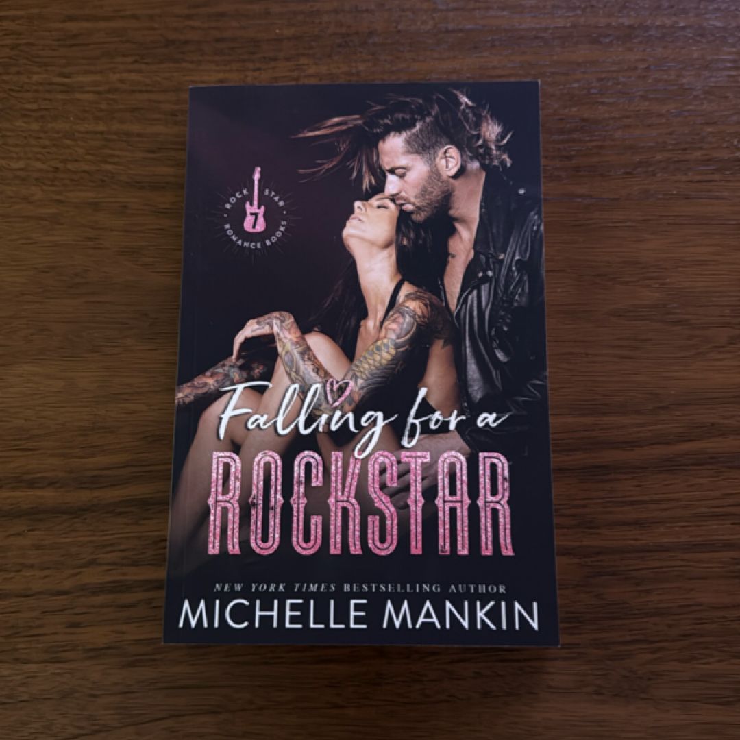 Falling for a Rockstar: 7 Rockstar Romances SIGNED