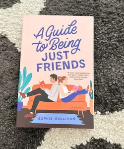 A Guide to Being Just Friends