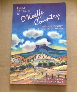 From Santa Fe to O'Keeffe Country 25