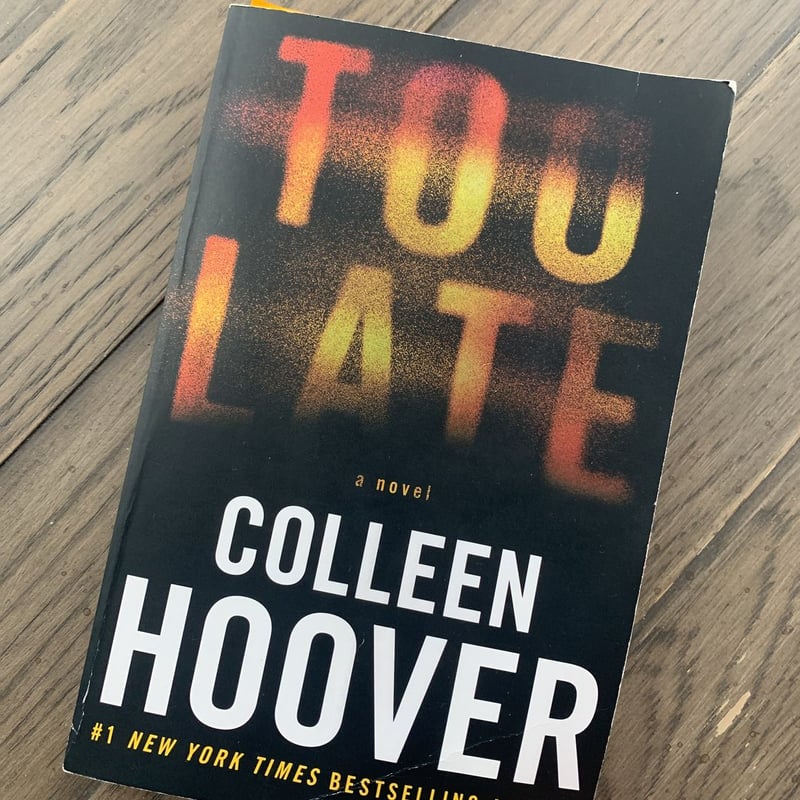 Too Late Colleen Hoover Series