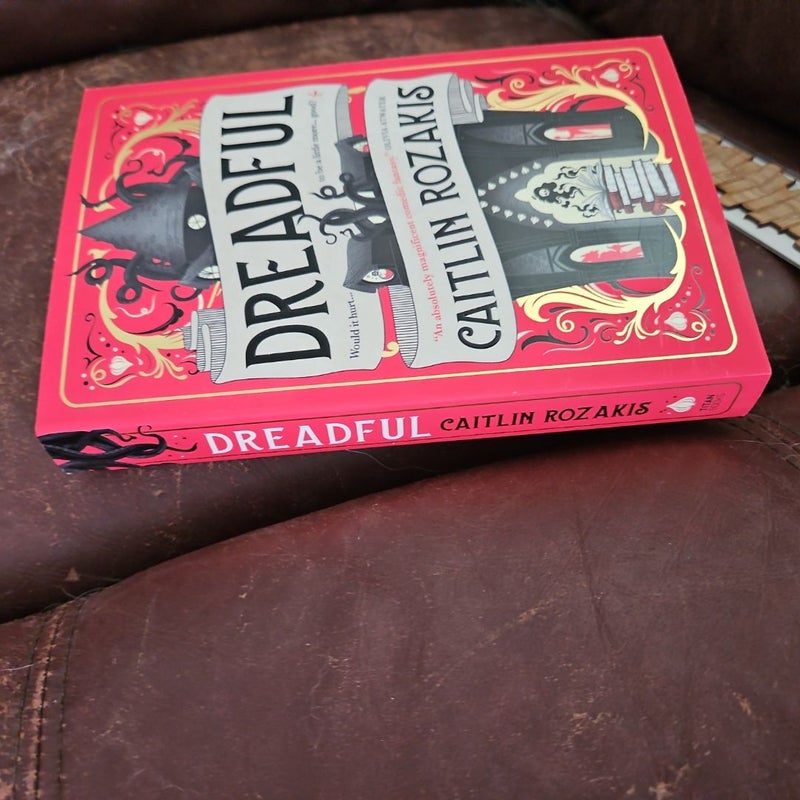 Signed first edition Dreadful with wooden bookmark