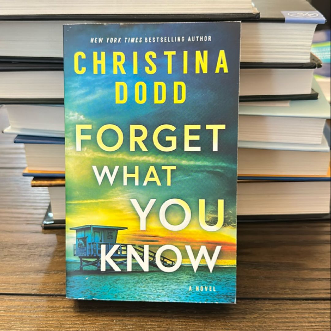 Forget What You Know