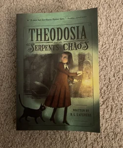 Theodosia and the Serpents of Chaos