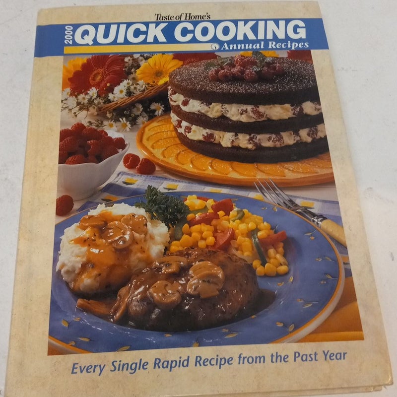 2000 Taste of Home's Quick Cooking Annual Recipes