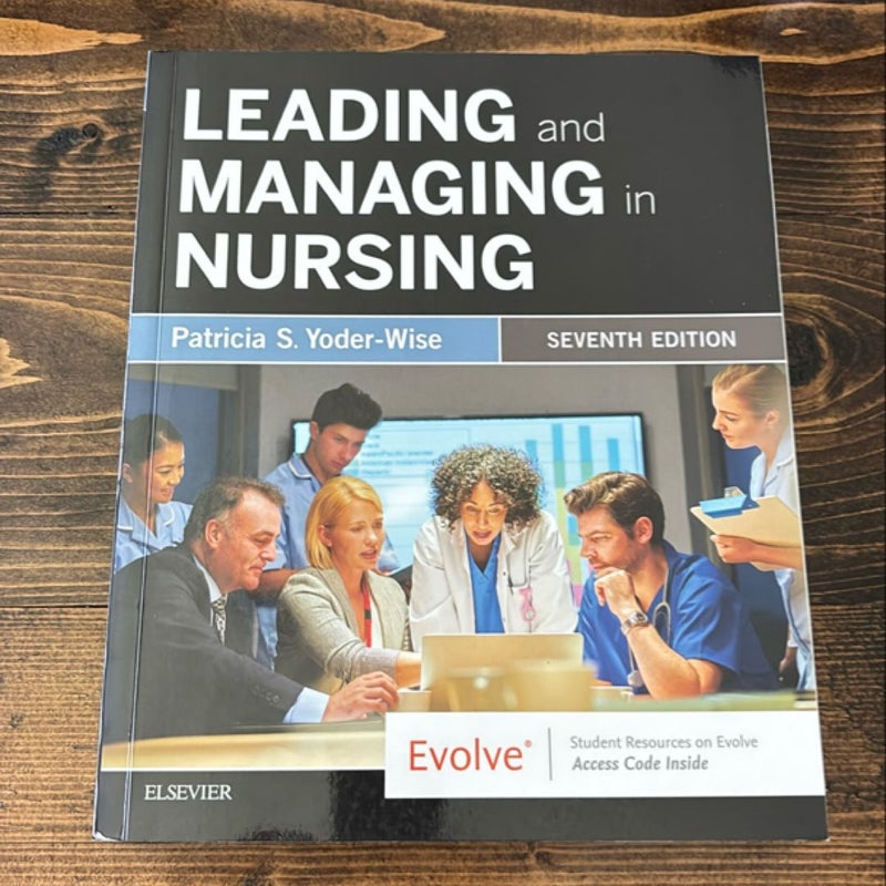 Leading and Managing in Nursing