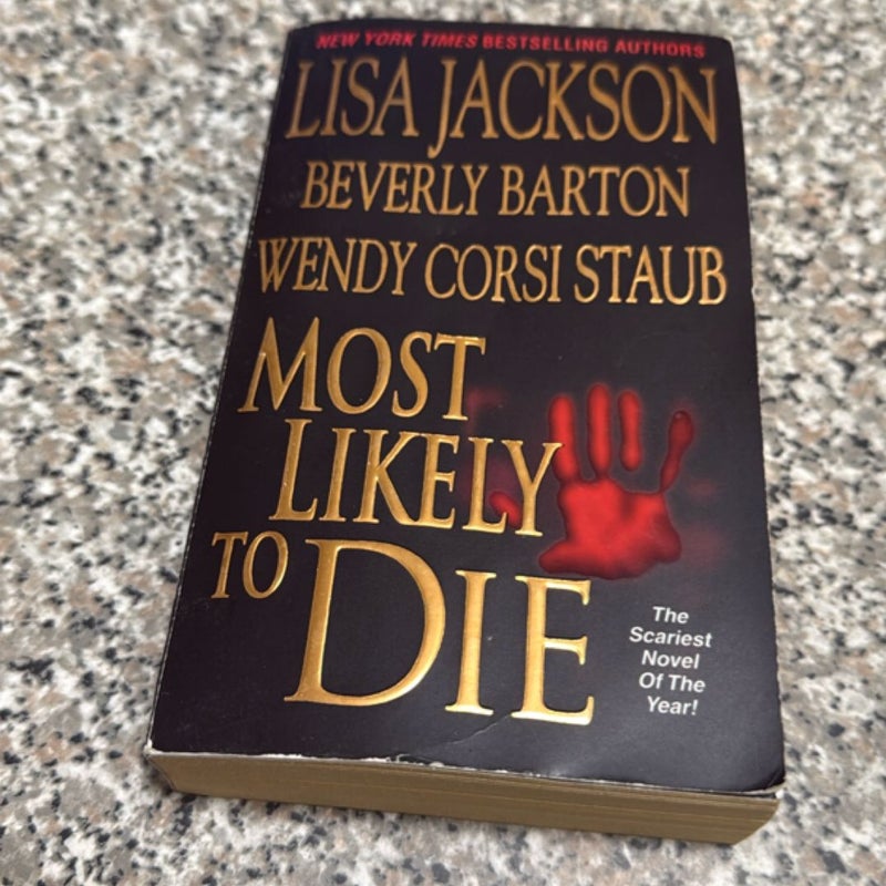 Most Likely to Die