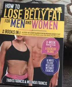 How to Lose Belly Fat for Men and Women