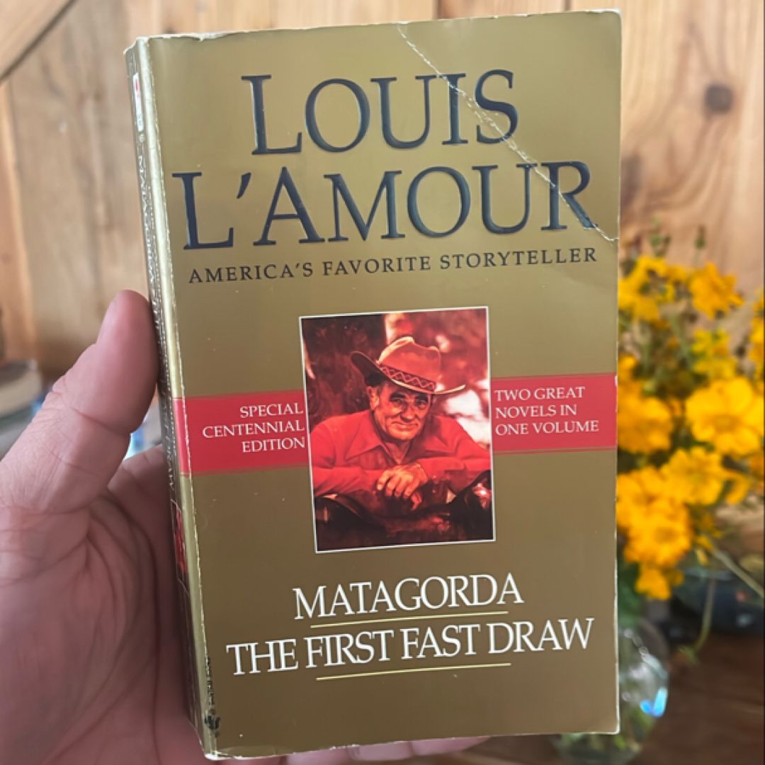 Matagorda/the First Fast Draw