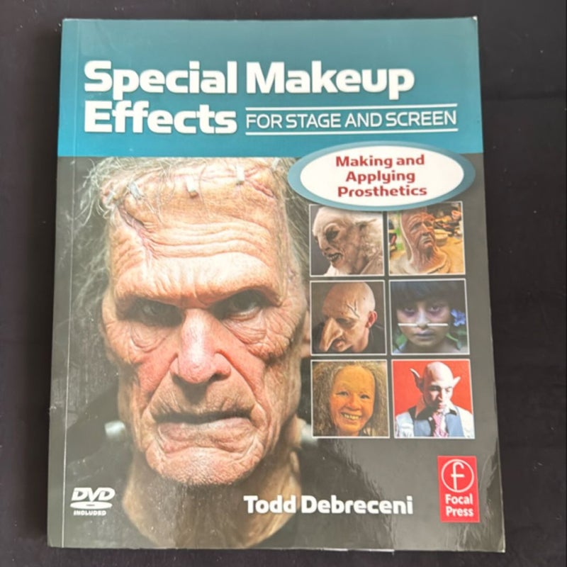 Special Makeup Effects for Stage and Screen