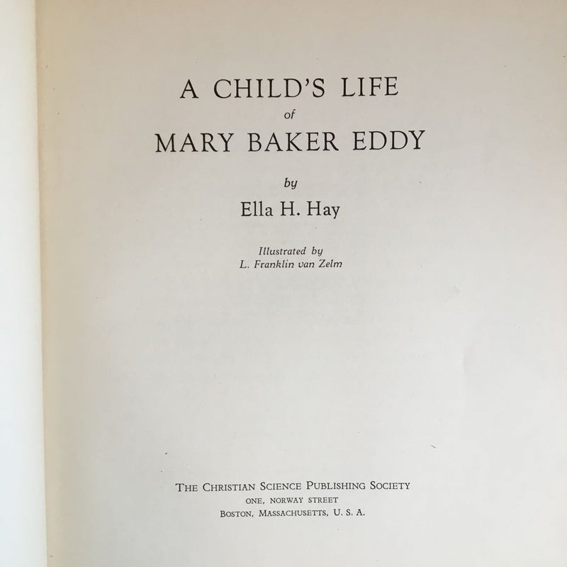 A Child’s Life of Mary Baker Eddy