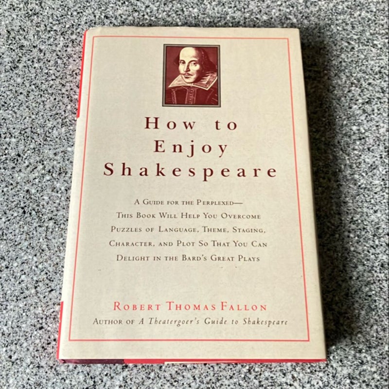 How to Enjoy Shakespeare