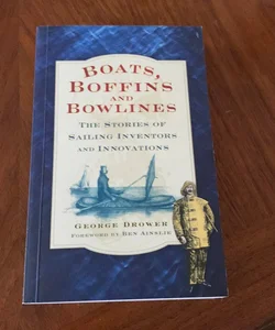 Boats, Boffins and Bowlines