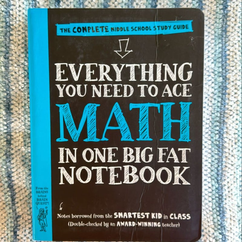 Everything You Need to Ace Math in One Big Fat Notebook