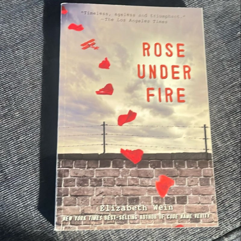 Rose under Fire