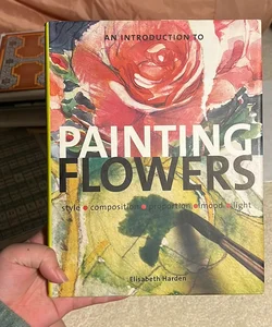 An Introduction to Painting Flower