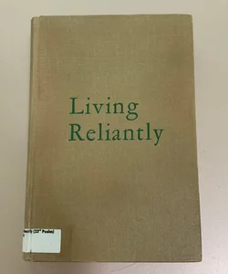 Living Reliantly 