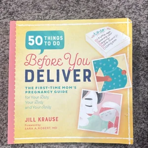 50 Things to Do Before You Deliver