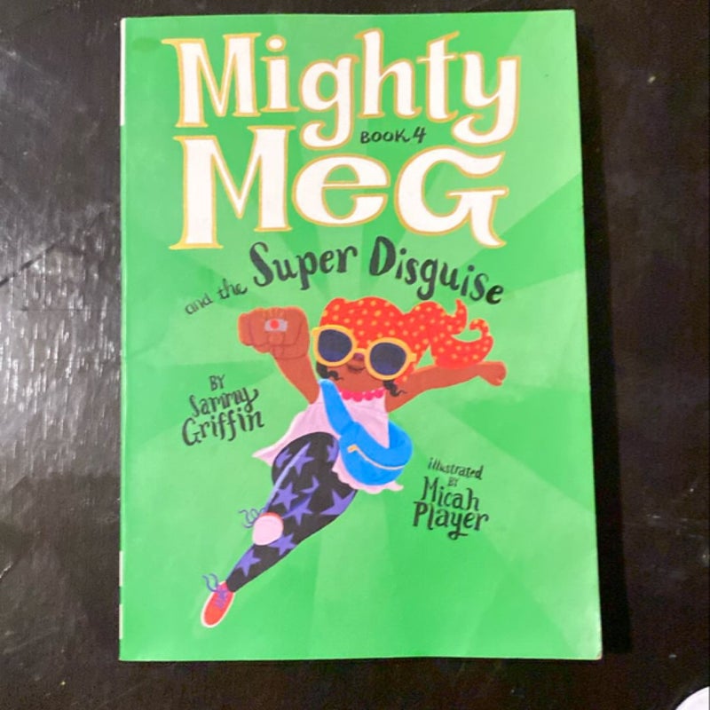 Mighty Meg 4: Mighty Meg and the Super Disguise