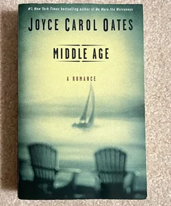 Middle Age: a Romance