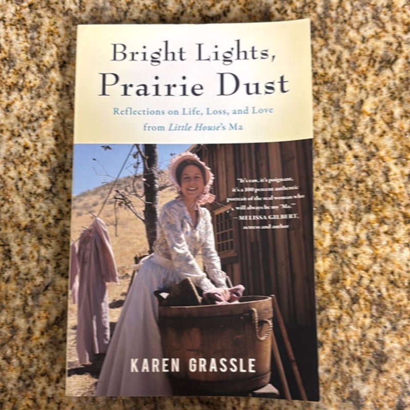 Bright Lights, Prairie Dust