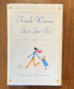 French Women Don't Get Fat