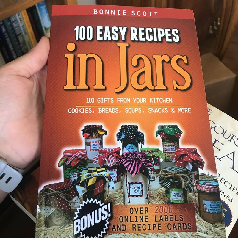 100 Easy Recipes in Jars