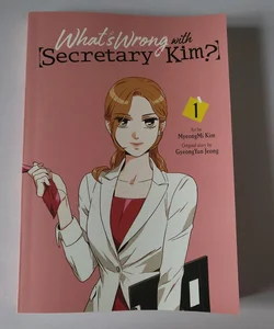 What's Wrong with Secretary Kim?, Vol. 1