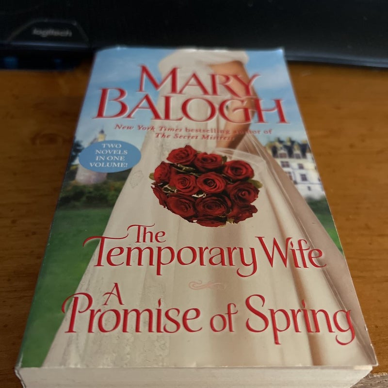 The Temporary Wife/a Promise of Spring