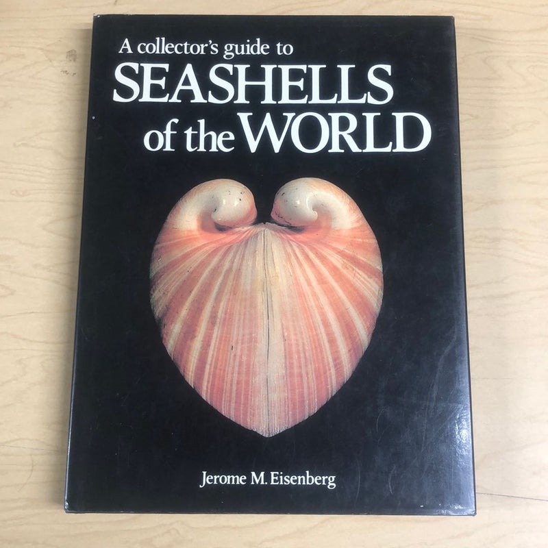 A Collector's Guide to Seashells of the World