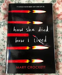 How She Died, How I Lived