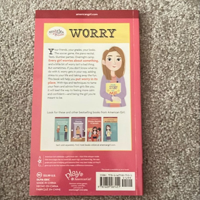 A Smart Girl's Guide, Worry