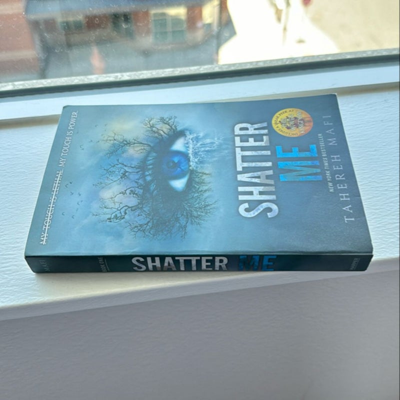 Shatter Me