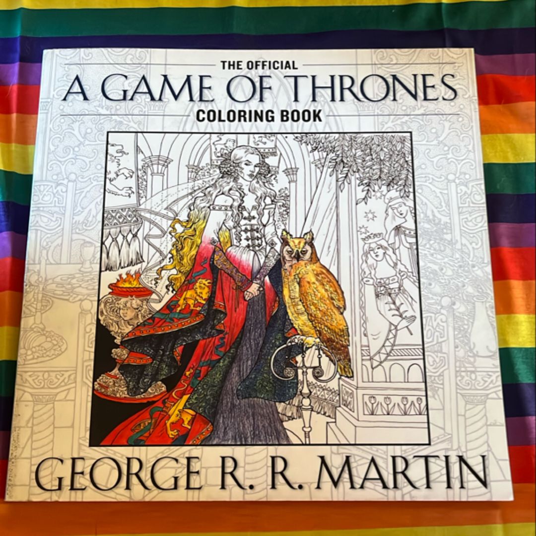 The Official a Game of Thrones Coloring Book
