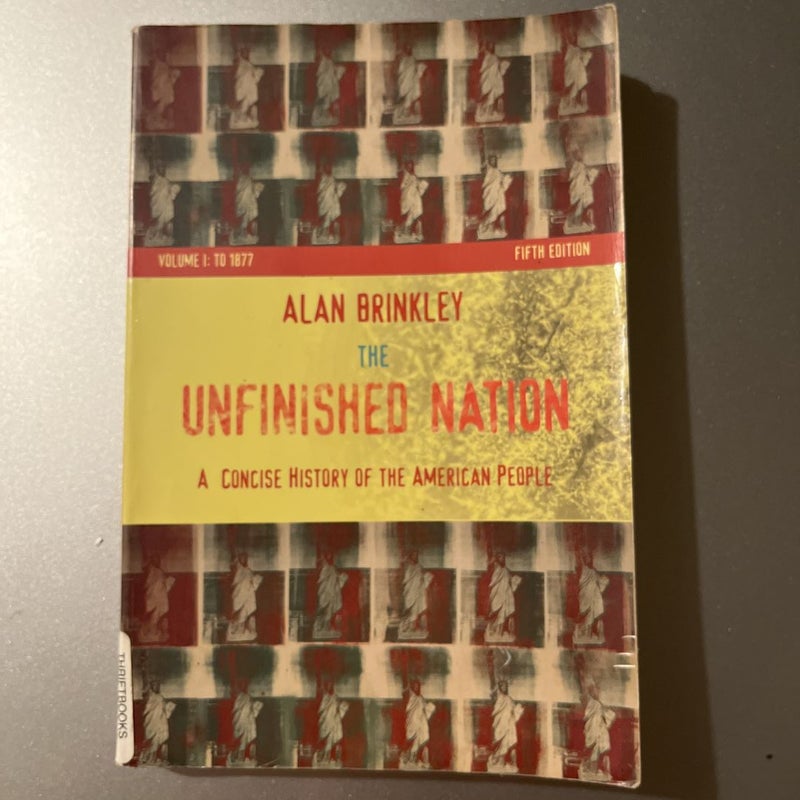 The Unfinished Nation by Alan Brinkley, Paperback | Pango Books