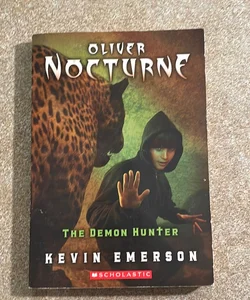 The Demon Hunter (Oliver Nocturne) paperback #4