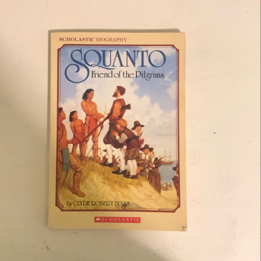 Squanto, Friend of the Pilgrims